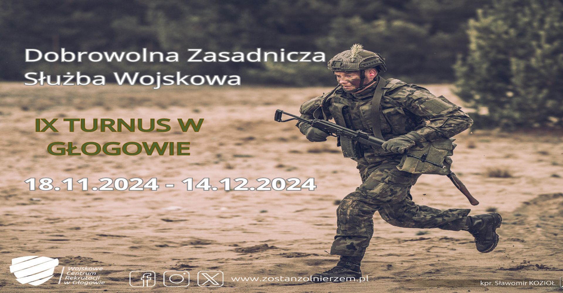 na zdjęciu biegnący żołnierz a na zdjęciu napis Dobrowolna Zasadnicza Służba Wojskowa IX Turnus w Głogowie 18,11,2024 - 14.12.2024