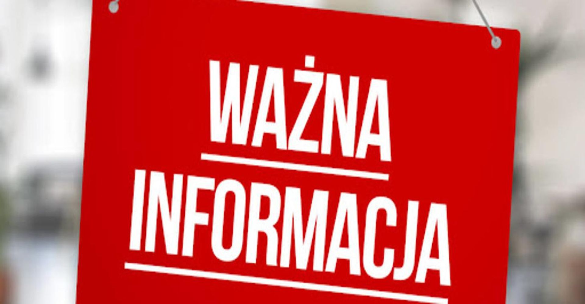 czerwone tło a na nim biały napis ważna informacja