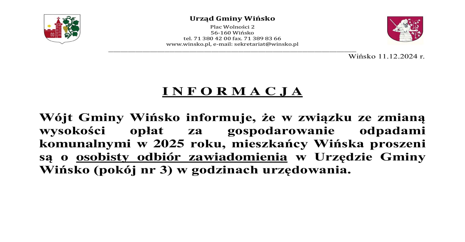 na zdjęciu informacja wójta - Wójt Gminy Wińsko informuje, że w związku ze zmianą wysokości opłat za gospodarowanie odpadami komunalnymi w 2025 roku, mieszkańcy Wińska proszeni są o osobisty odbiór zawiadomienia w Urzędzie Gminy Wińsko (pokój nr 3) w godzinach urzędowania.