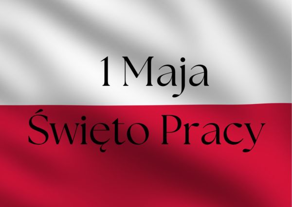 zdjęcie flagi RP z napisem 1 Maja Święto Pracy